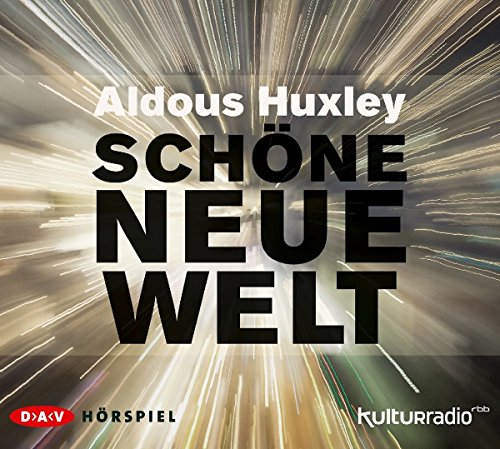 Aldous Huxley - Schöne neue Welt