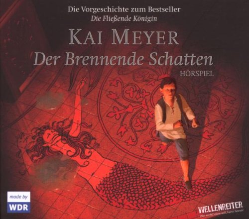 Kai Meyer - Der brennende Schatten