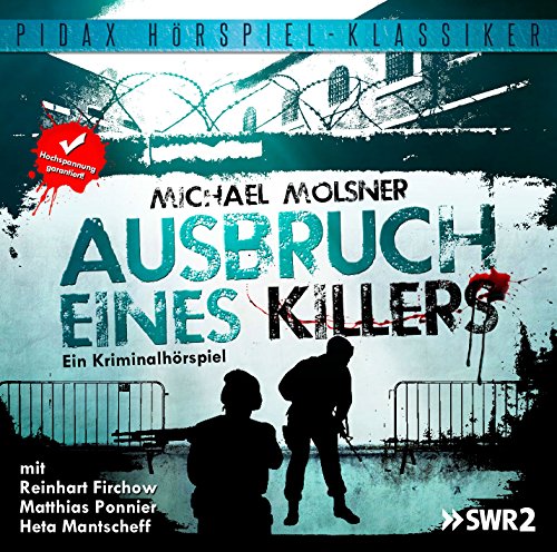 Michael Molsner - Ausbruch eines Killers