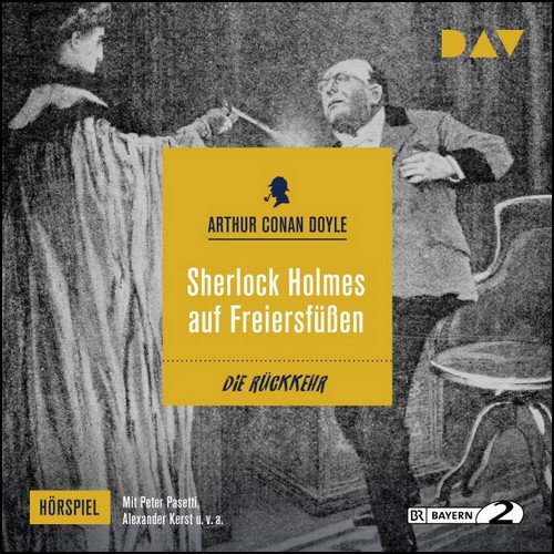 Die Rckkehr des Sherlock Holmes (BR 7) Sherlock Holmes auf Freiersfen (Arthur Conan Doyle) BR 1963