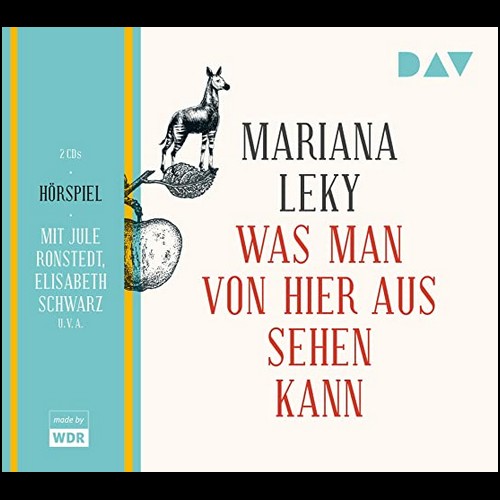 Was man von hier aus sehen kann (Mariana Leky) WDR 2019 - DAV 2020