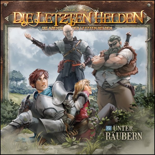 Die Abenteuer der Letzten Helden (6) Unter Rubern (Paul Burghardt) Holysoft 2022