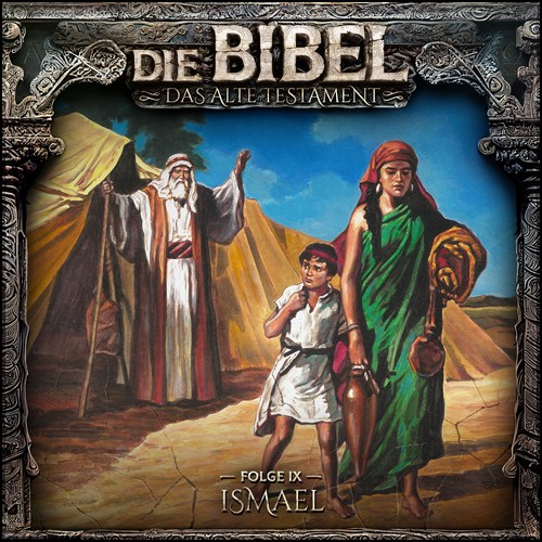Die Bibel - Altes Testament (9) Ismael  (Aikaterini Maria Schlsser) Holysoft 2023