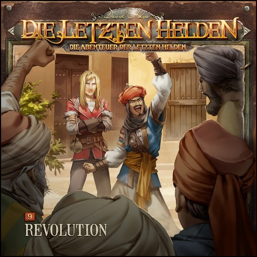 Die Abenteuer der Letzten Helden (9) Revolution  (Paul Burghardt) Holysoft 2023