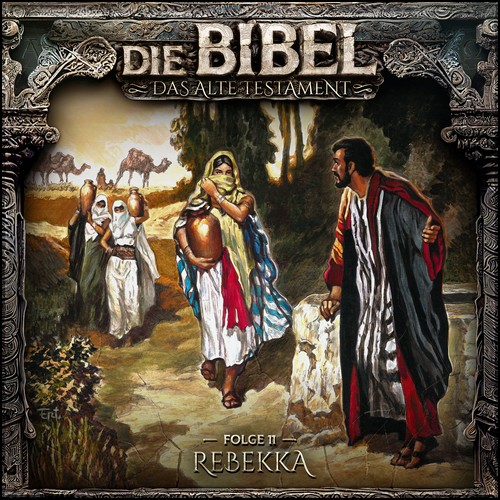 Die Bibel - Altes Testament (11) Rebekka (Aikaterini Maria Schlsser) Holysoft 2023