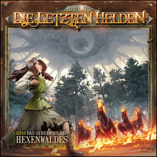 Die Letzten Helden (16-3) Das Geheimnis des Hexenwaldes (David Holy) Holysoft 2022