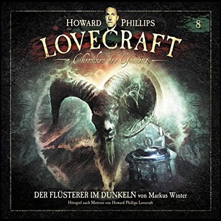 Howard Phillips Lovecraft - Chroniken des Grauens (8) Der Flsterer im Dunkeln - Winterzeit 2022
