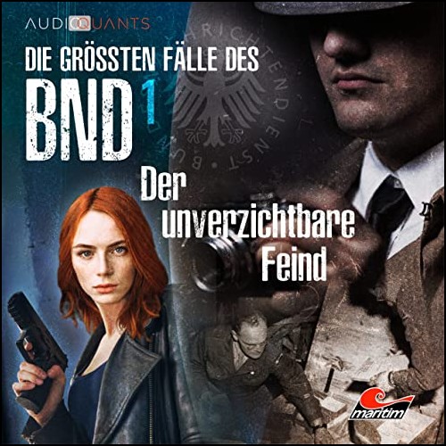 Die grten Flle des BND (1) Der unverzichtbare Feind (Lars H. Jung) Maritim 2022