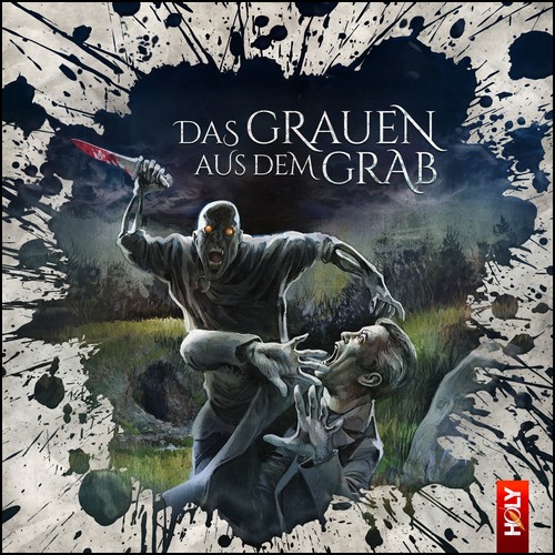 Holy Horror (34) Das Grauen aus dem Grab  (Robert E. Howard) Holysoft 2023