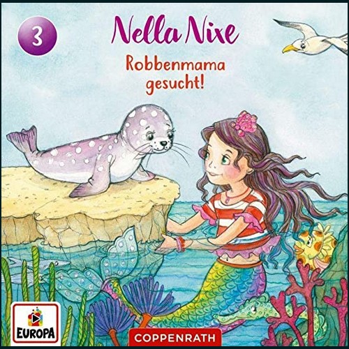 Nella Nixe (3) Robbenmama gesucht! - Europa 2023