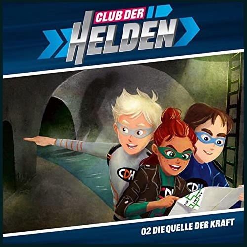 Club der Helden (2) Die Quelle der Kraft (Tobias Schier) Gerth Medien 2023