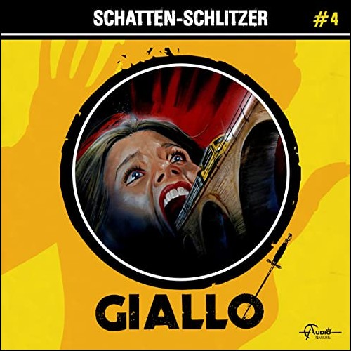 Giallo (4) Schatten-Schlitzer (Markus Duschek) Audionarchie 2023
