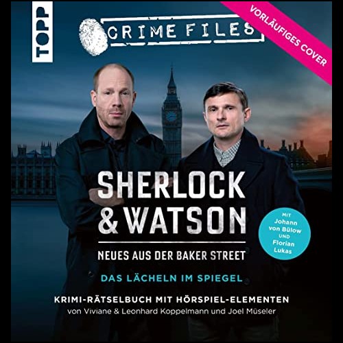 Sherlock & Watson – Neues aus der Baker Street - Das Lcheln im Spiegel - Topp 2023