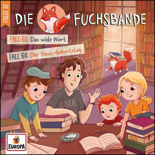 Die Fuchsbande (32) Das wilde Wort _ Der Hausi-Geburtstag - Europa 2023