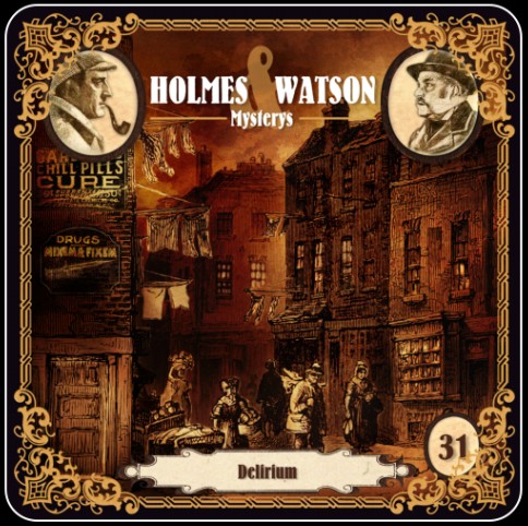 Holmes und Watson Mysterys (31) Delirium (Marcus Meisenberg) Hermann Media 2023