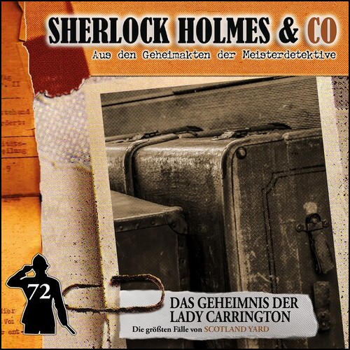 Sherlock Holmes & Co (72) Das Geheimnis der Lady Carrington (Markus Duschek) Romantruhe Audio 2023 Sherlock Holmes & Co (72) Das Geheimnis der Lady Carrington (Markus Duschek) Romantruhe Audio 2023