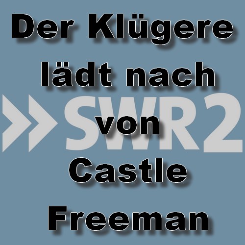 Der Klgere ldt nach (Castle Freeman) SWR 2023