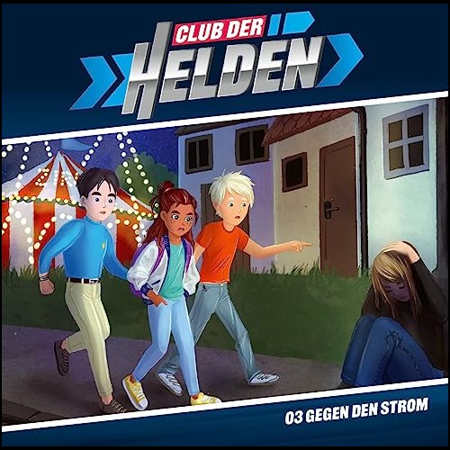 Club der Helden (3) Gegen den Strom  (Tobias Schier) Gerth Medien 2023