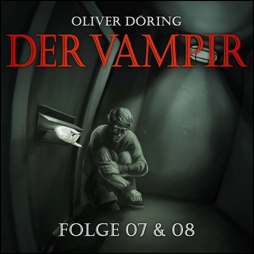 Der Vampir (7 & 8) Dunkle Bande _ Die Wahrheit ber Vampire- Imaga 2023