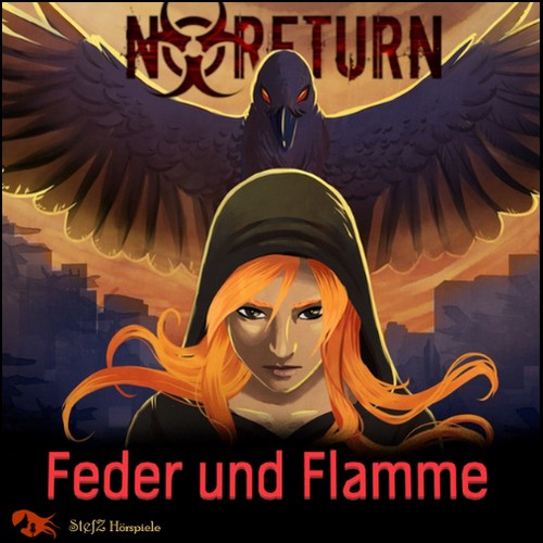 NoReturn - Feder und Flamme (Stefanie Zade) StefZ Hrspiele 2023