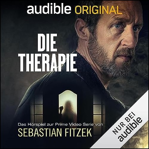 Die Therapie (Sebastian Fitzek) Audible 2023