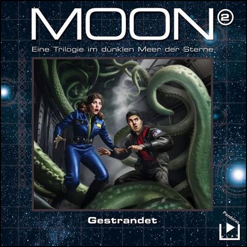 Das dunkle Meer der Sterne: Moon Trilogie (2) Gestrandet (Dane Rahlmeyer) Pandoras Play 2023