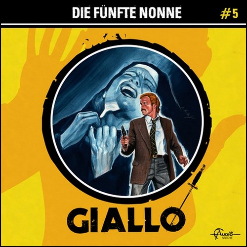 Giallo (5) Die fnfte Nonne (Markus Duschek) Audionarchie 2023