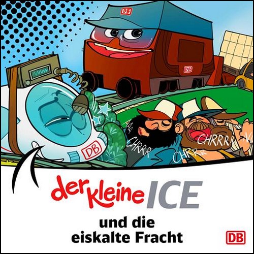 Der kleine ICE (8) Die eiskalte Fracht (Haiko Hrnig, Eve Jay) Europa 2023