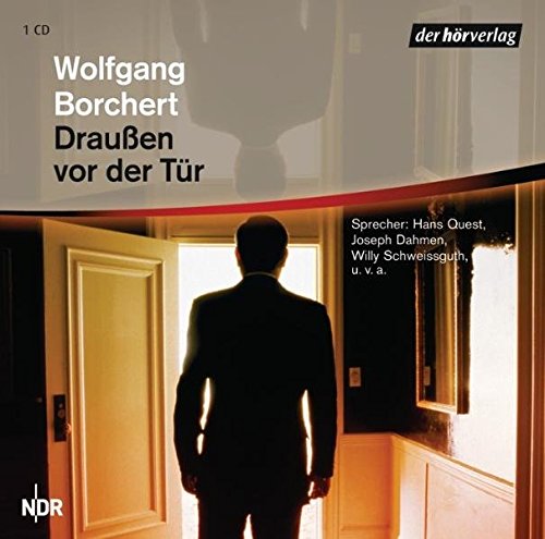 Drauen vor der Tr (Wolfgang Borchert) NWDR 1947 - hrverlag 2005