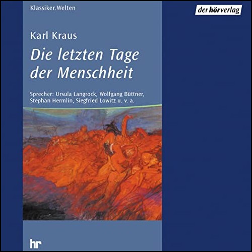 Die letzten Tage der Menschheit (Karl Kraus) hr 1947 Die letzten Tage der Menschheit (Karl Kraus) hr 1947