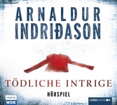 Arnaldur Indridason - Tödliche Intrige